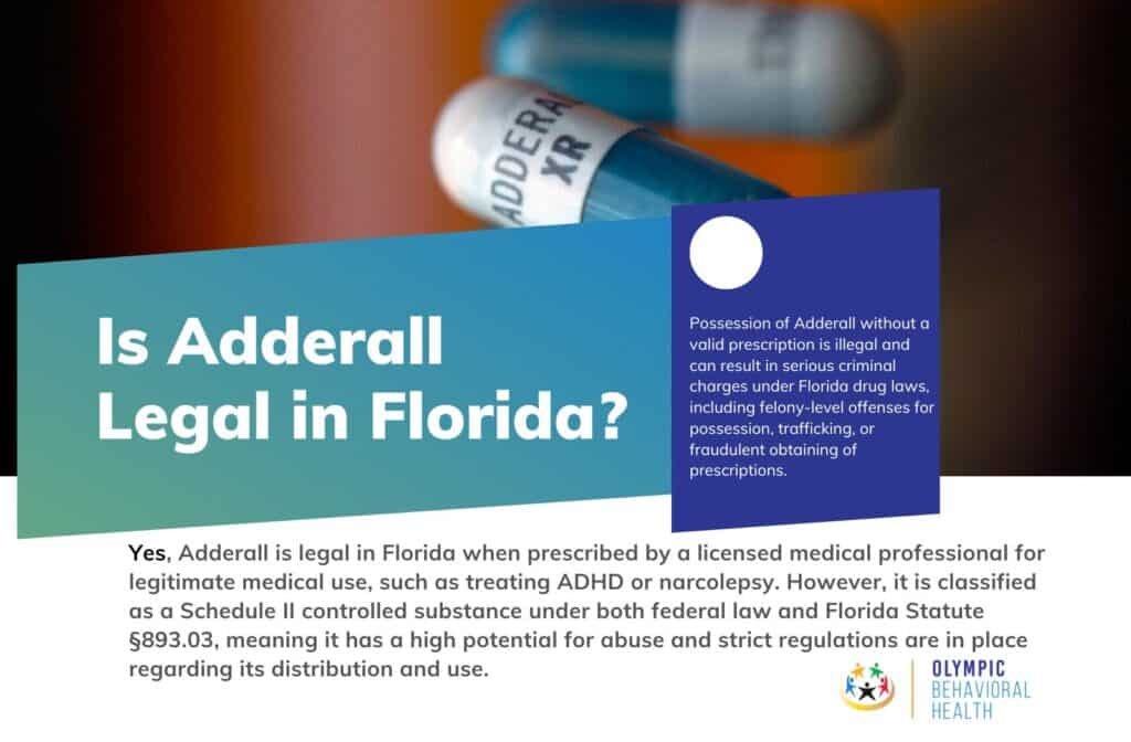Is Adderall Legal in Florida? - Olympic Behavioral Health