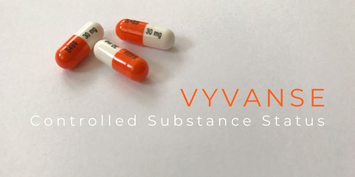 Vyvanse Drug Classification and Legal Status